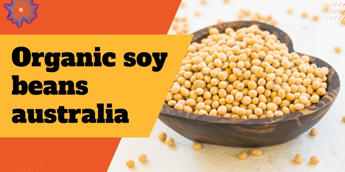 Organic Soy Beans Australia: A Complete Buyer’s Guide
