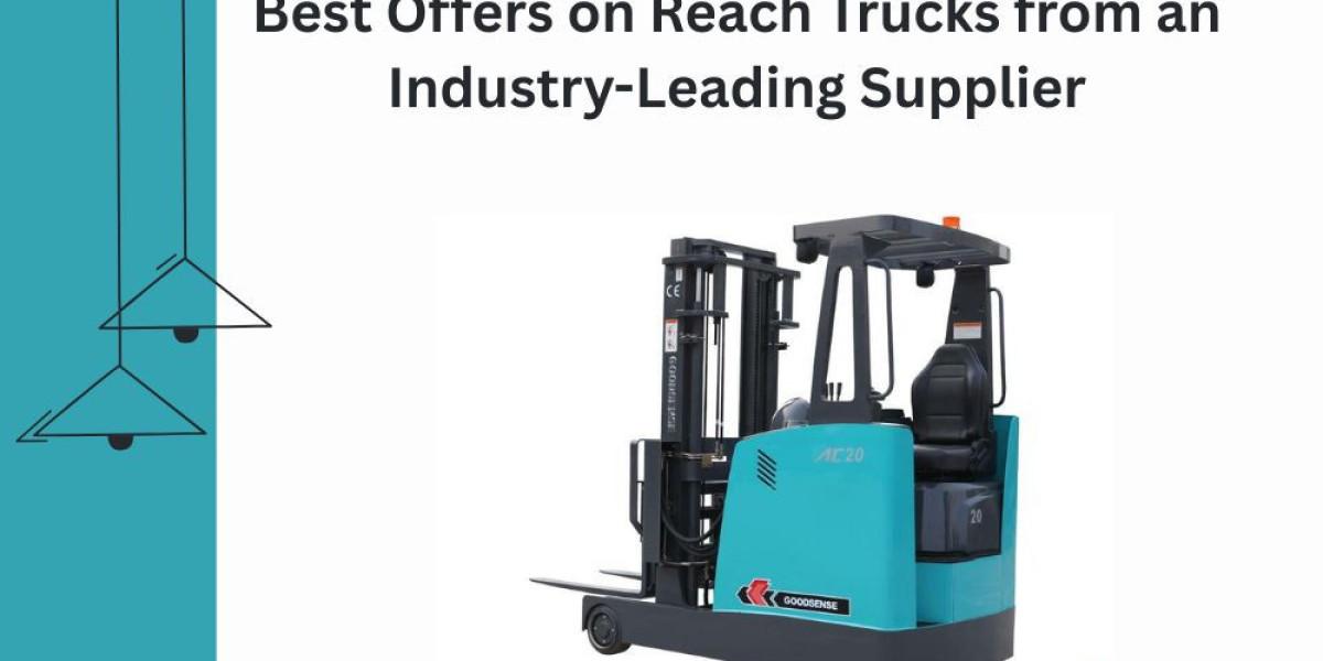 Best Offers on Reach Trucks from an Industry-Leading Supplier