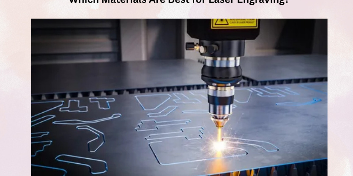 Which Materials Are Best for Laser Engraving?