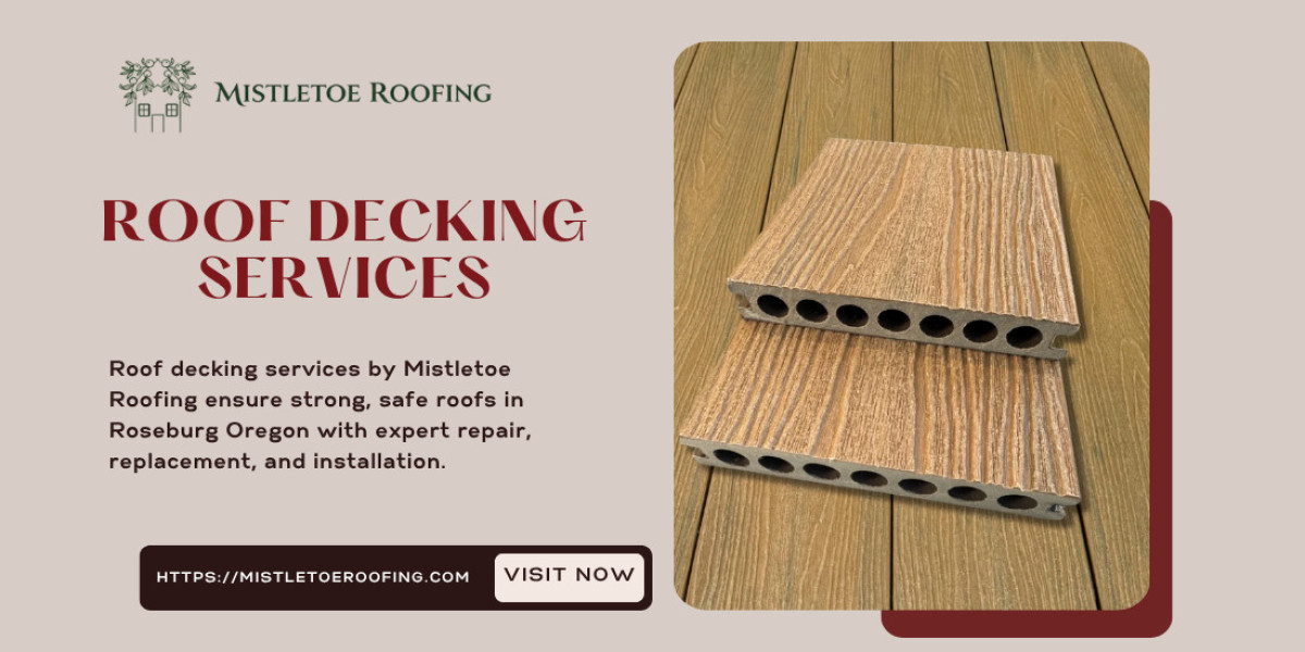 Roof Decking Services by Mistletoe Roofing for Strong Homes