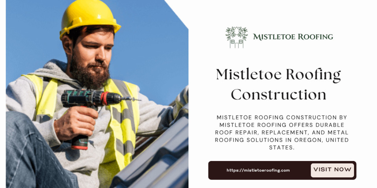 Mistletoe Roofing Construction for Storm-Ready Homes in Oregon