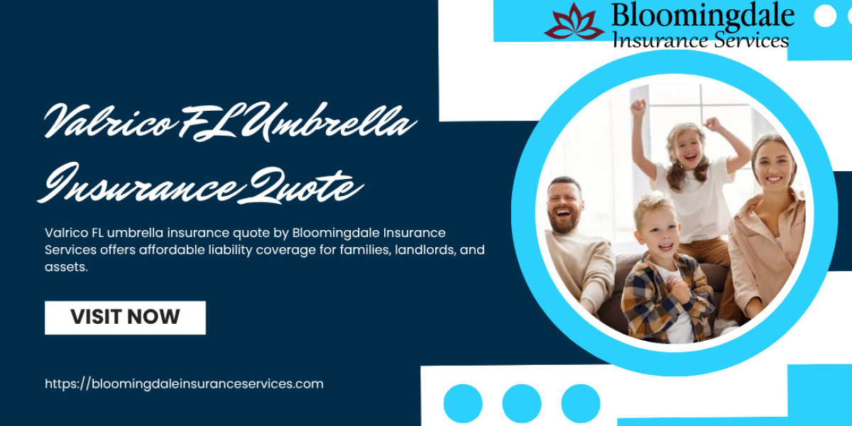 Valrico FL Umbrella Insurance Quote by Bloomingdale Insurance Services: Complete Liability Safety Guide