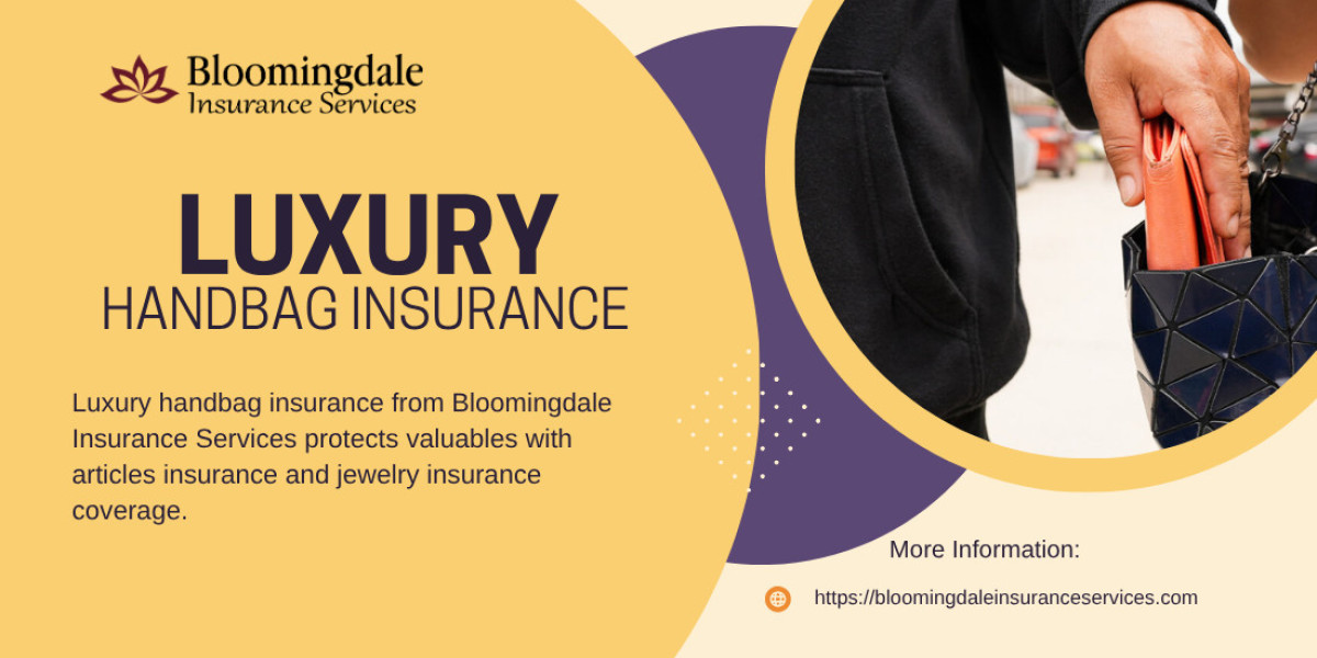 Luxury Handbag Insurance for Valuable Collections | Bloomingdale Insurance Services