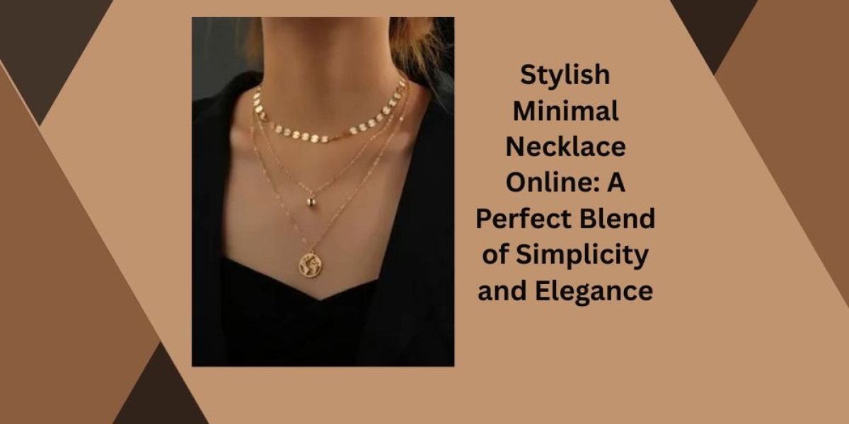 Stylish Minimal Necklace Online: A Perfect Blend of Simplicity and Elegance