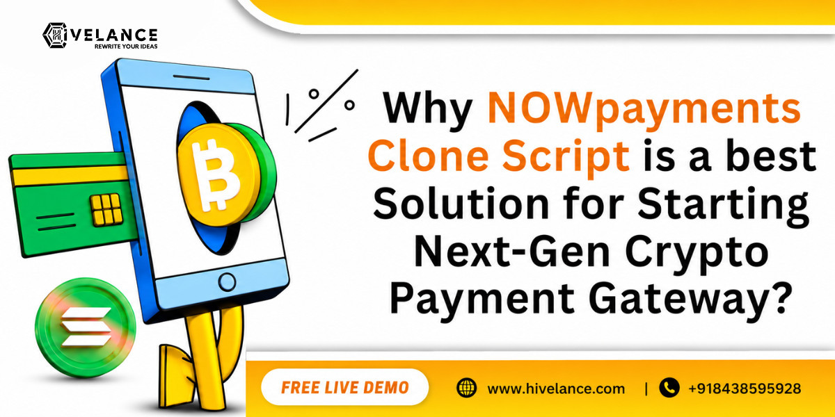 Why NOWPayments Clone Scripts Are Transforming the Future of Crypto Payments?